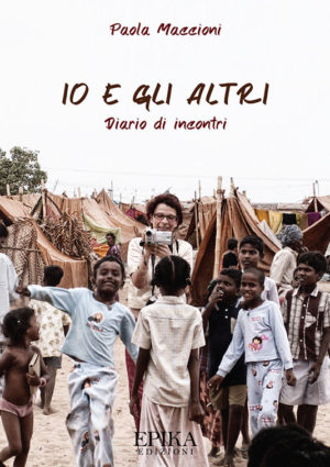 Io e gli altri - Paola Maccioni