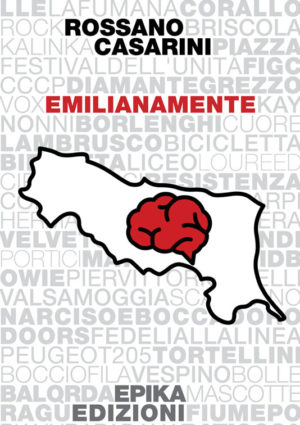 Emilianamente - Rossano Casarini