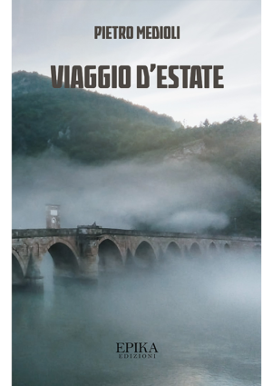 Viaggio d'estate - Pietro Medioli