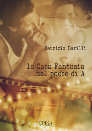 La Casa Fantasia nel paese di A