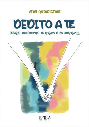 Dedito a te - Venti Quindicenni