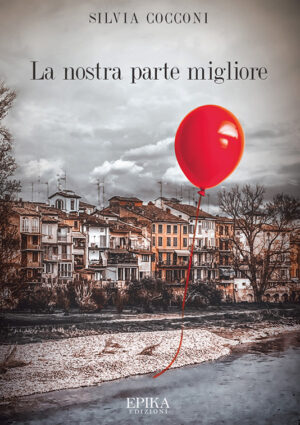 La nostra parte migliore - Silvia Cocconi